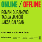 Opening of the exhibition "Online / Offline" in the gallery Art