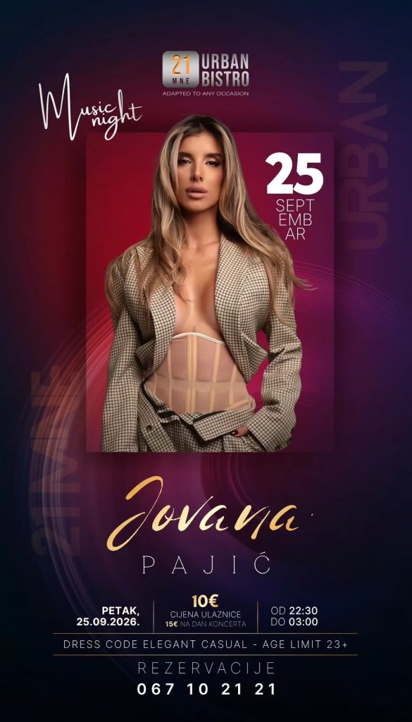 Jovana Pajić on September 25th at “21MNE Urban Bistro”🎤🎶✨