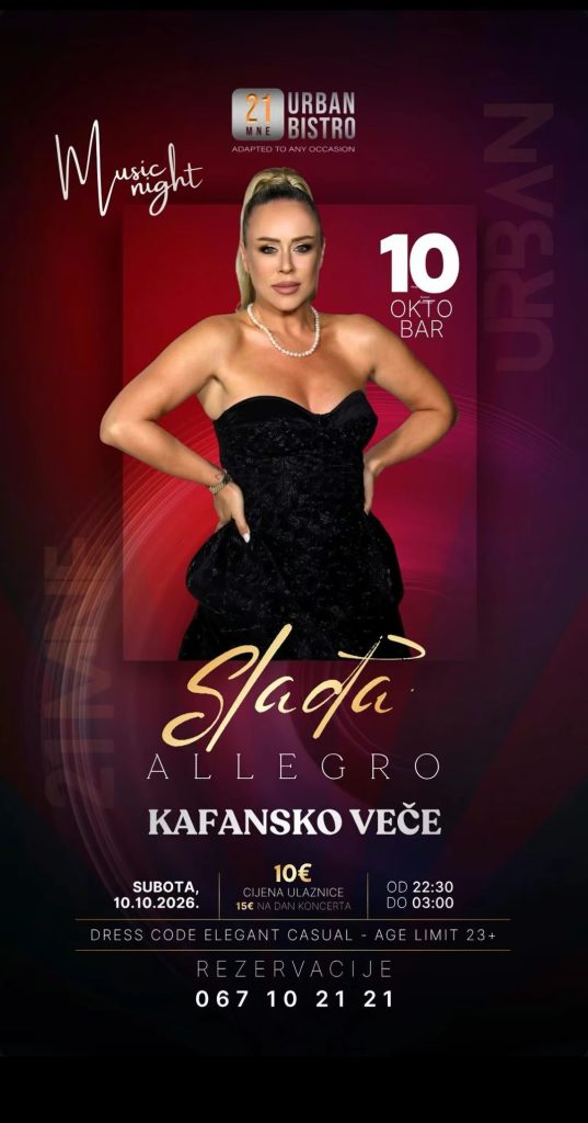Sladja Allegro on October 10th at “21MNE Urban Bistro”🎤🎶✨
