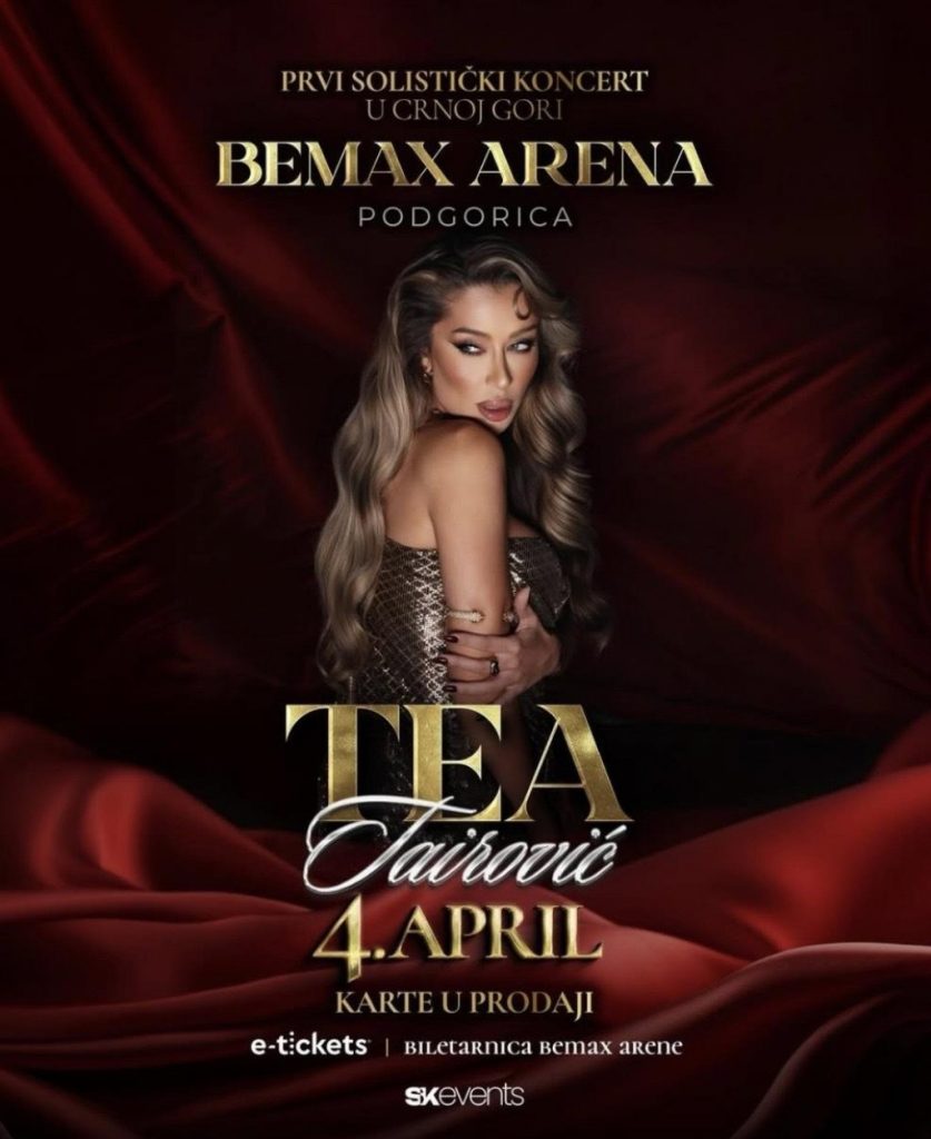 Prvi solistički koncert Tee Tairović u Crnoj Gori Tea – 4.april & Bemax Arena🎶🎤
