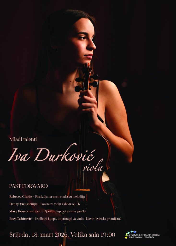 Ciklus „Mladi talenti” u KIC-u: koncert violistkinje Ive Durković 18.marta