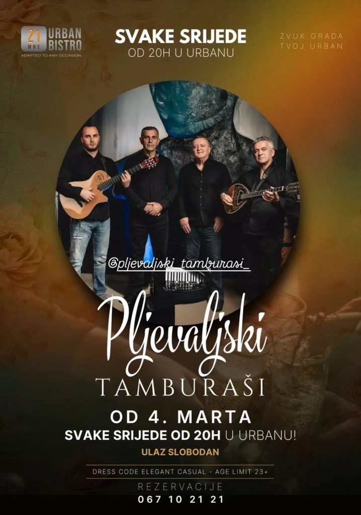 ,,Pljevaljski tamburaši” od 4.marta svake srijede u ,,21MNE Urban Bistro”-u