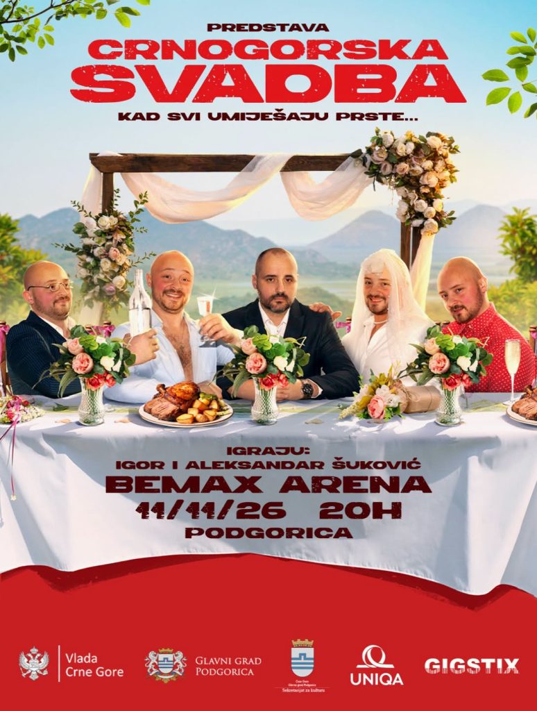 Urnebesna komedija Braće Šuković ,,Crnogorska svadba”🤵‍♂️11.11.👰‍♀️u ,,Bemax" Areni 🎭