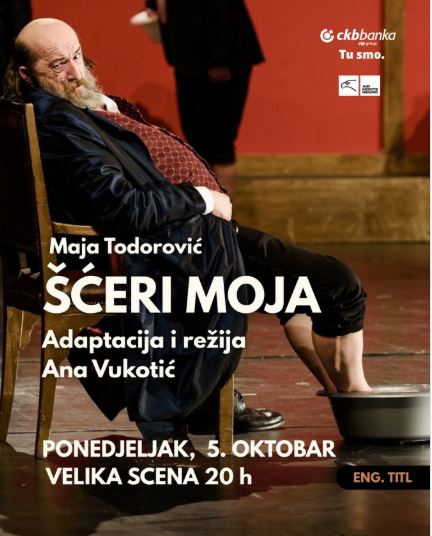 Predstava ,,ŠĆERI MOJA” 5.oktobra na Velikoj sceni CNP-a🎭
