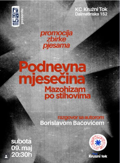 Promotion night: Poetry collection “Podnevna mjesečina” by Borislav Baćović at the Cultural Center “Kružni tok” ✍️📖📚