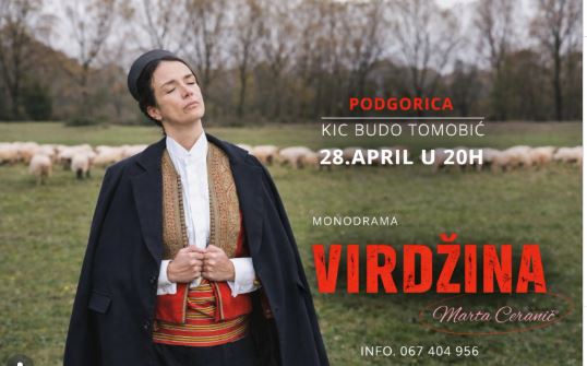 Solo performanvce “Virdžina” on April 28 at the KIC "Budo Tomović" 🎭