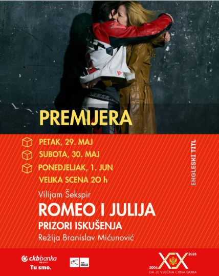 CNP: Repriza predstave ,,Romeo i Julija – Prizori iskušenja“🎭30.maja & 1.juna🎭