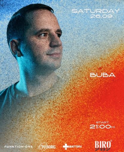 BUBA 26.septembra u ,,BIRO"-u🎶🎧⚡