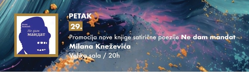 Promocija knjige satirične poezije Milana Kneževića „Ne dam mandat" 29.maja u KIC-u ,,Budo Tomović"📚