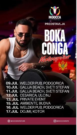 🔥 BOKA CONGA – MONTENEGRO TOUR 🇲🇪 - 9. & 16.jula u Podgorici🎶🥁🔥