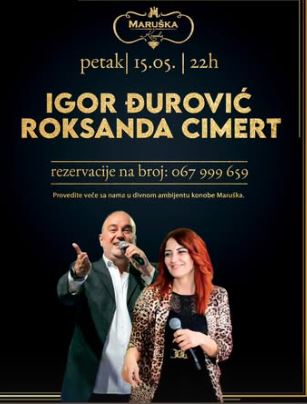 Roksanda Cimert & Igor Đurović on May 15th at Konoba Maruška 🎤🎶✨