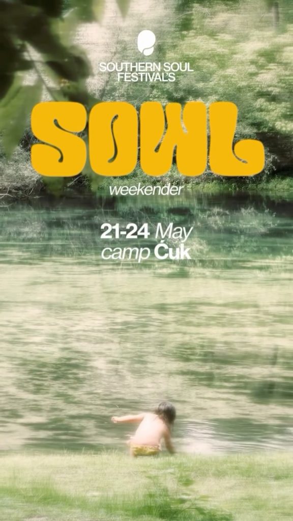 Festival ,,SOWL WEEKENDER", 21.-24. maj, Kamp ,,Ćuk"🎶🏕️🎧