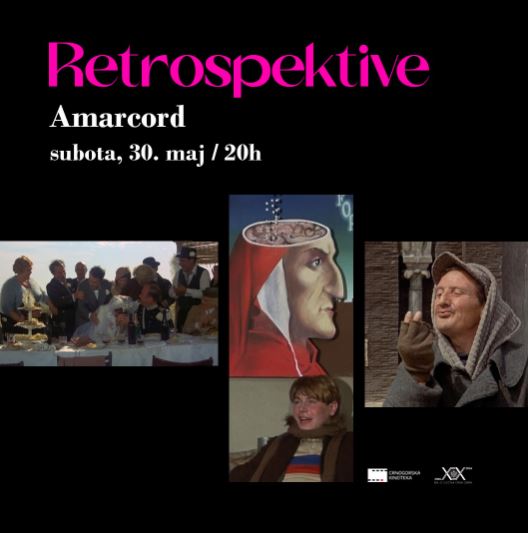 “RETROSPECTIVE” at the Montenegrin Cinematheque: Federico Fellini`s movie “Amarcord” (1973) on May 30th 🎬 🎞️ 📽️