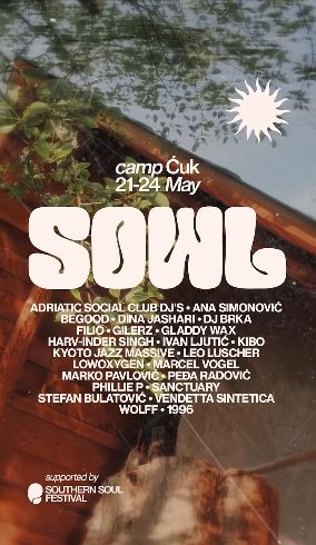 Festival “SOWL WEEKENDER”, May 21–24, Camp “Ćuk” 🎶🏕️🎧