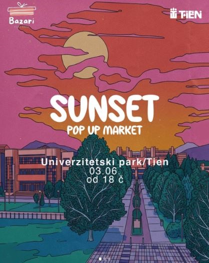 ,,Sunset Pop Up Market"🌅 svake srijede od 18h tokom juna u Univerzitetskom parku🌅🌳📍