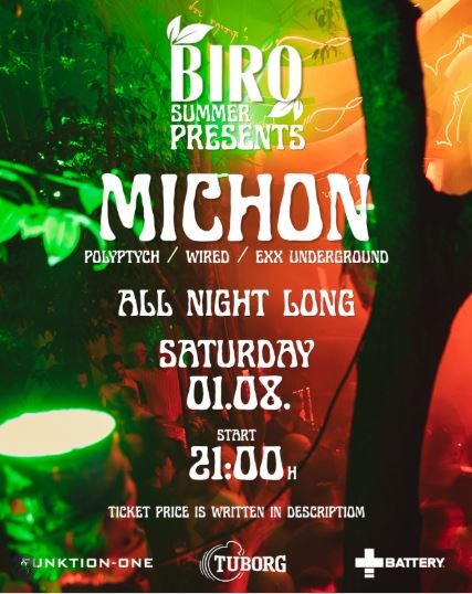 Michon on August 1st at “BIRO” 🎧🎶