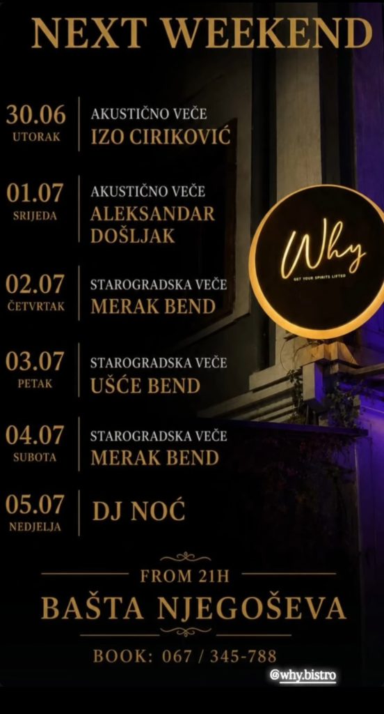 Muzičke večeri u Bašti Njegoševoj - ,,WHY Bistro"🎸🎶