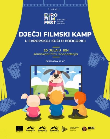 Dječji filmski kamp 20.jula u Evropskoj kući🎥🍿🎬