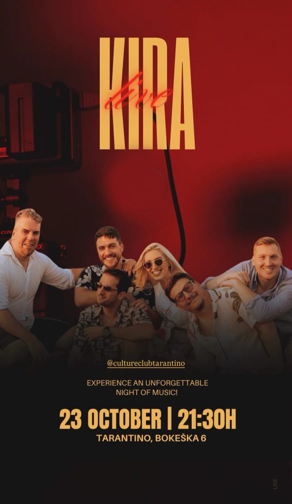 KIRA bend 23.oktobra u CC,,Tarantino"🎸🎶