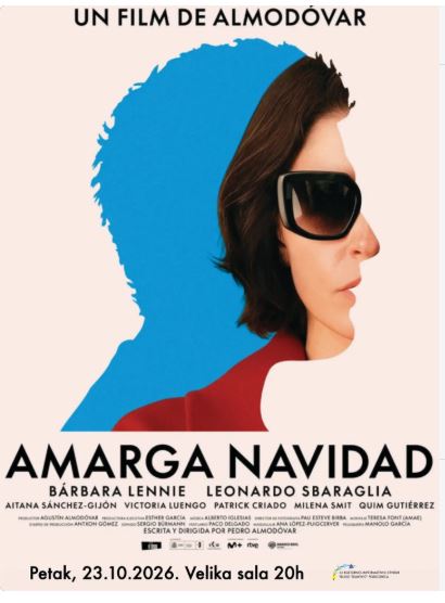 Revija „Majstori filmske režije“:Projekcija filma „Gorki Božić/Amarga Navidad“ (2026) Pedra Almodovara 23.oktobra u KIC-u ,,Budo Tomović"🎬🇪🇸