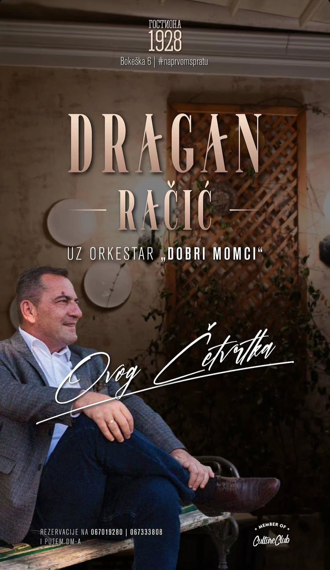 Dragan Račić 24.septembra uz orkestar ,,Dobri momci” u ,,Gostioni 1928″🎤🎻🎶