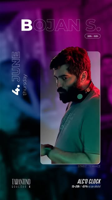 DJ Bojan S. on June 4th at CC "Tarantino" Street Terrace 🎧🎶🍻