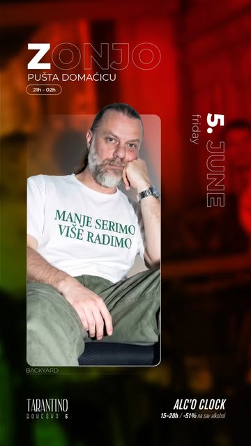 DJ Zonjo pušta Domaćicu - 5.jun, CC ,,Tarantino"🎧🎶🍻