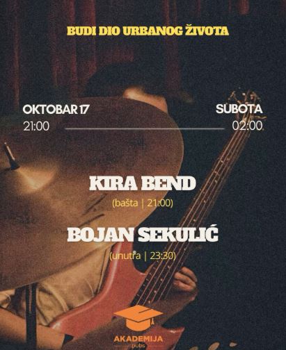 ,,Kira bend" & DJ Bojan Sekulić 17.oktobra u ,,Akademija Pub"-u🎸🎧🍻🎶🔥