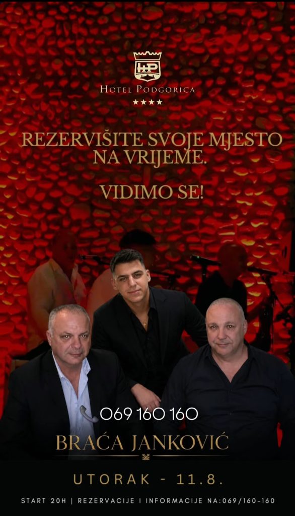 Braća Janković 11.avgusta u hotelu ,,Podgorica"🎤🎶