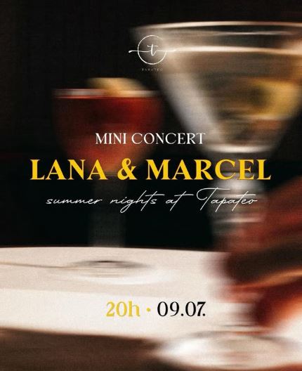 Lana & Marcel mini koncert 9.jula u ,,Tapateo Tapas Bar"-u🎤🎶
