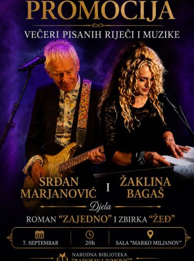 Literary Evening: Featuring music legend Srdjan Marjanović and writer Žaklina Bagaš on September 7th at the "Radosav Ljumović" National Library🎤✍️📚📖🎶