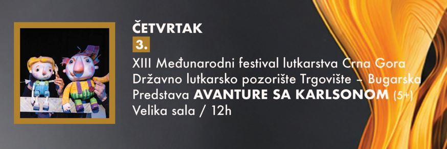Predstava ,,AVANTURE SA KARLSONOM" (5+) 3.septembra u KIC-U ,,Budo Tomović"🎭