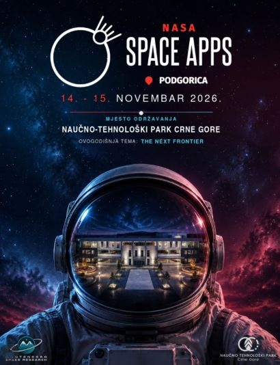3rd NASA Space Apps Challenge Podgorica: THE NEXT FRONTIER 🚀November 14th -15th 🌍Science and Technology Park of Montenegro 🧑🚀🌍✨🌌