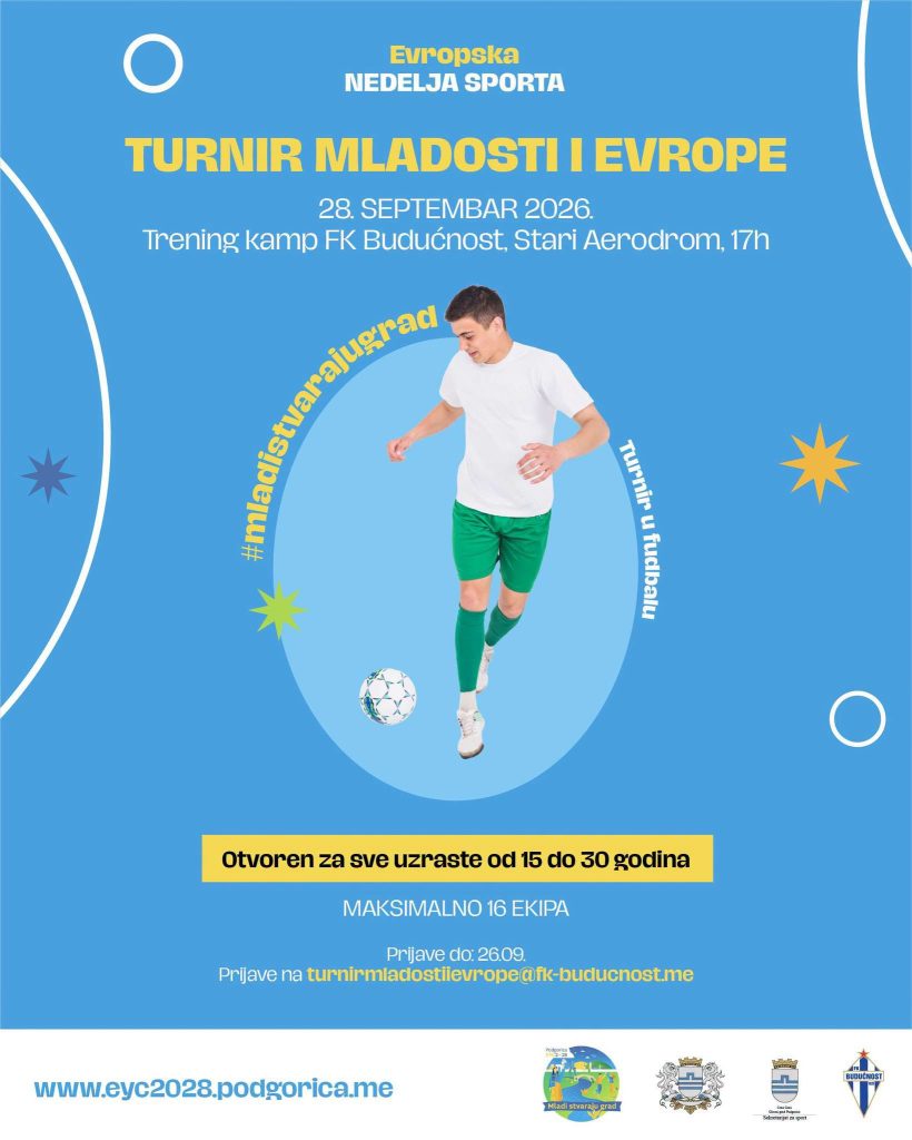 TOURNAMENT OF YOUTH AND EUROPE ⚽️28th September🏆Training camp FK ,,Budućnost"⚽️