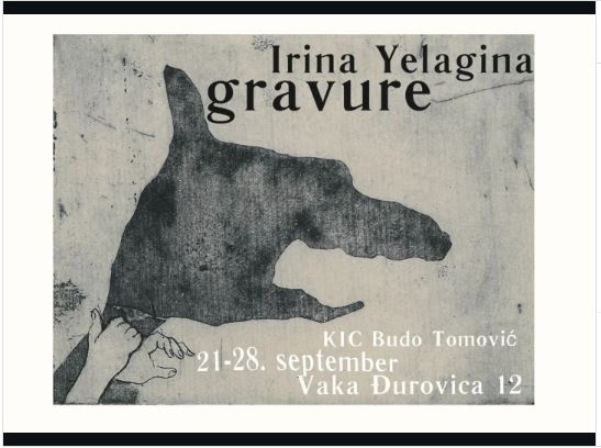 Exhibition of engravings by academic artist Irina Yelagina, September 21st - 28th, KIC "Budo Tomovic" 🖼️✍️