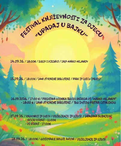 Children's festival "Step into a Fairy Tale", September 14th–18th, "Radosav Ljumović" National Library 🪄🦄✨🏰🎉