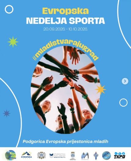 EYC Podgorica 2028: EUROPEAN WEEK OF SPORT FOR YOUTH IN PODGORICA🏀⚽️🏐🏓September 20th – October 10th🏀⚽️🏐🏓