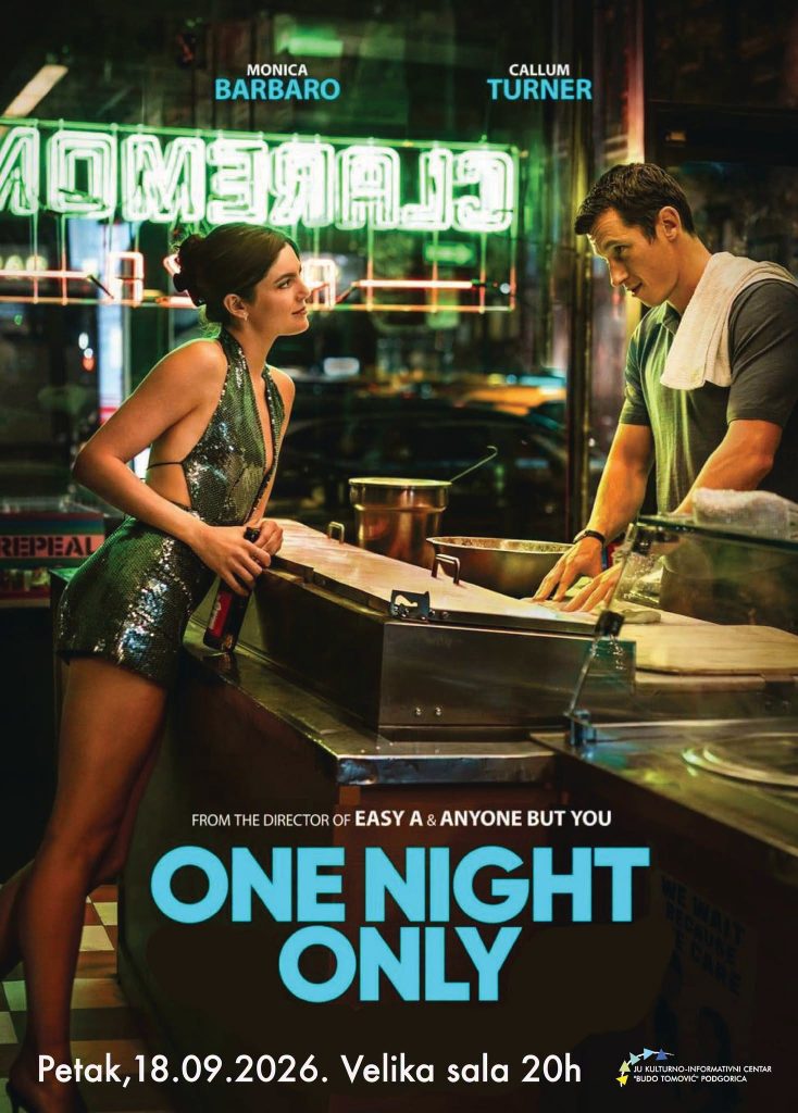 Screening of the movie "One Night Only" (2026) directed by Will Gluck on September 18th at KIC "Budo Tomovic" 🎬🍿