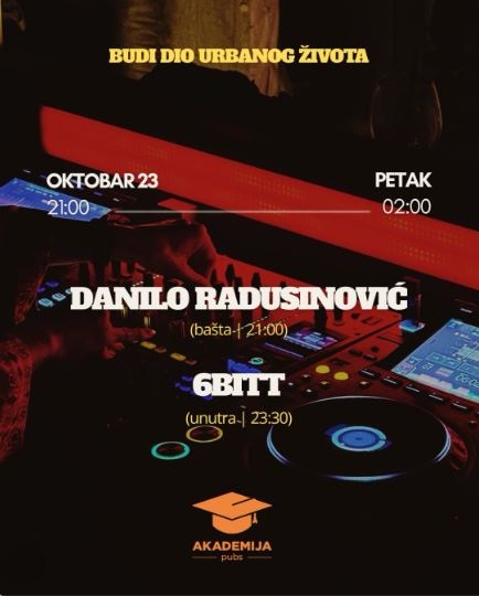 DJ Danilo Radusinović & 6BITT 23.oktobra u Akademiji piva🎧🍻🎧