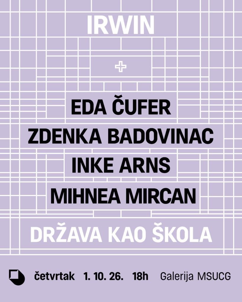 Exhibition “The State as a School” – Slovenian collective IRWIN + Eda Čufer, Zdenka Badovinac, Inke Arns and Mihnea Mircan, opening October 1 at the MSUCG Gallery 🎨🖌️🖼️🖍️🧩🪩🌀✏️📸