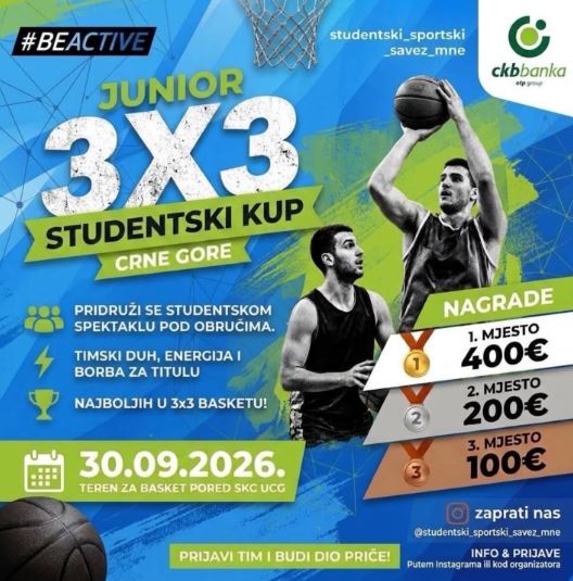 🏀3x3 CKB JUNIOR STUDENT CUP OF MONTENEGRO 2026🏀September 30th⛹️‍♂️Basketball courts next to the SKC UCG Hall⛹️‍♂️🏀🏆