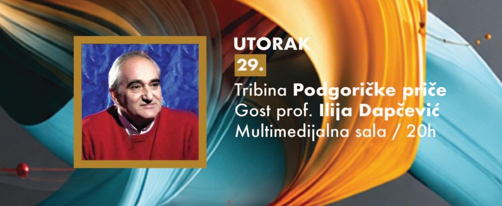 "Podgorica Stories" Forum - Prof. Ilija Dapčević, September 29th at KIC "Budo Tomović"🎤🗣️💬