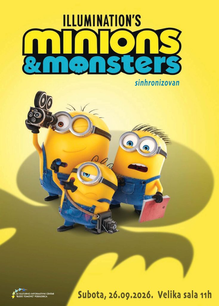 Screening for the children at KIC "Budo Tomović": MINIONS & MONSTERS (2026) on September 26th🎬🟡🍿