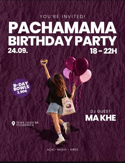 PACHAMAMA BIRTHDAY PARTY🥳DJ Ma Khe🎧September 24th at Šeika Zaida Street🎧🎂🎉🥳🎈🎁🍾✨
