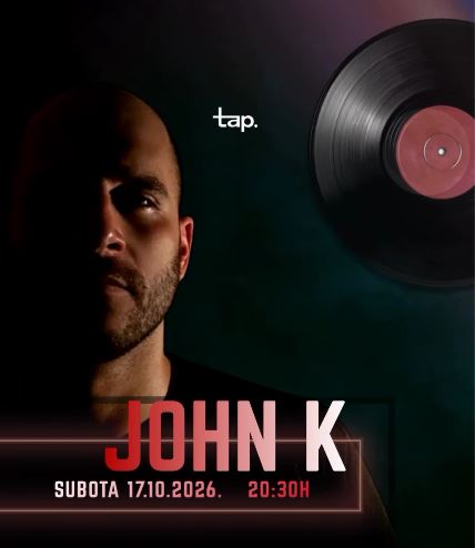 JOHN K Vinyl Night 17.oktobra u ,,tap."-u🎧🎶🔥