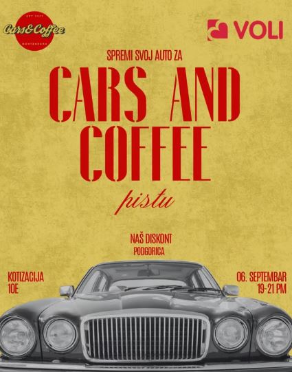 GET YOUR CAR READY, CARS & COFFEE IS BACK, September 6th at "Naš Diskont"☕🚗🏁